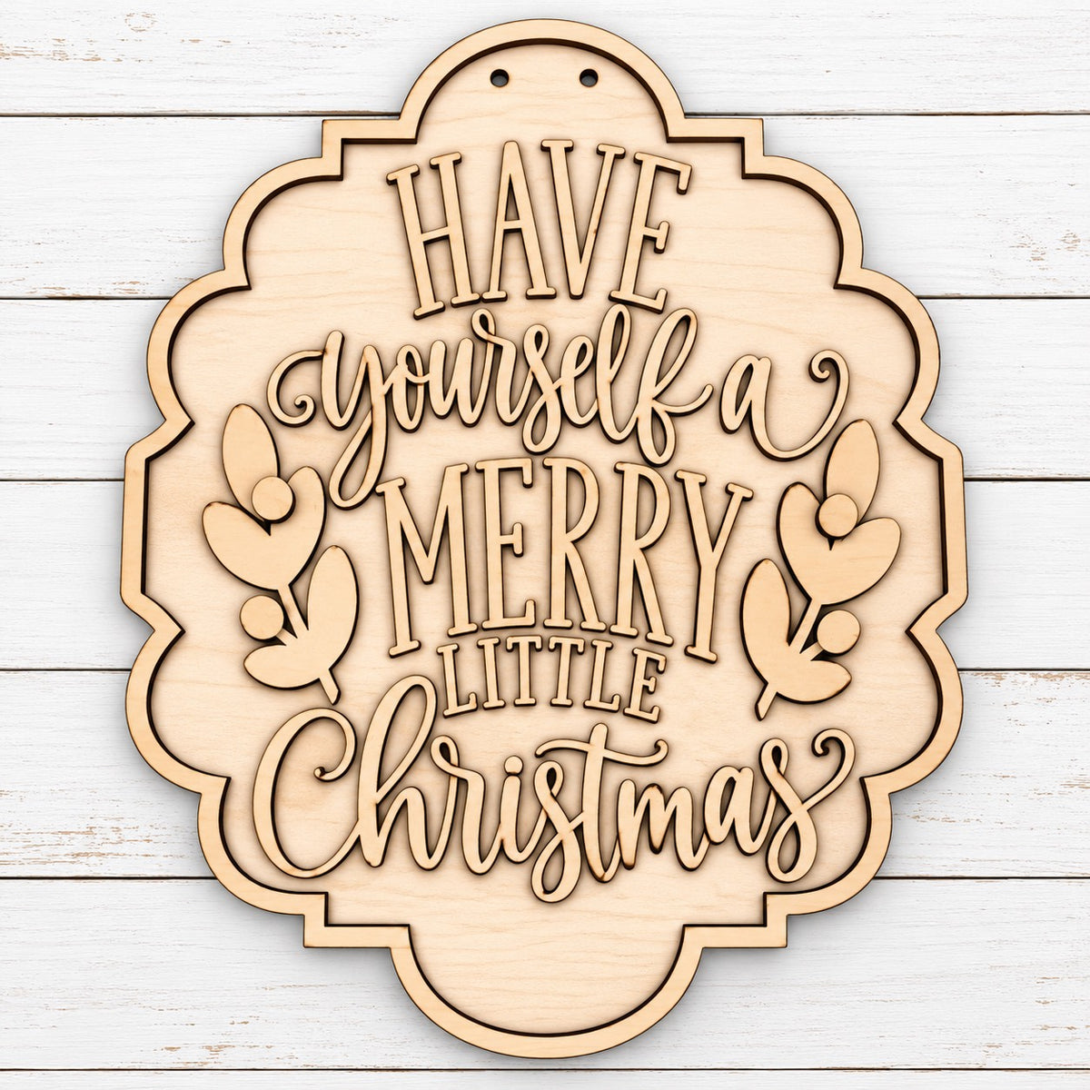 Have Yourself a Merry Little Christmas Sign 16.5"
